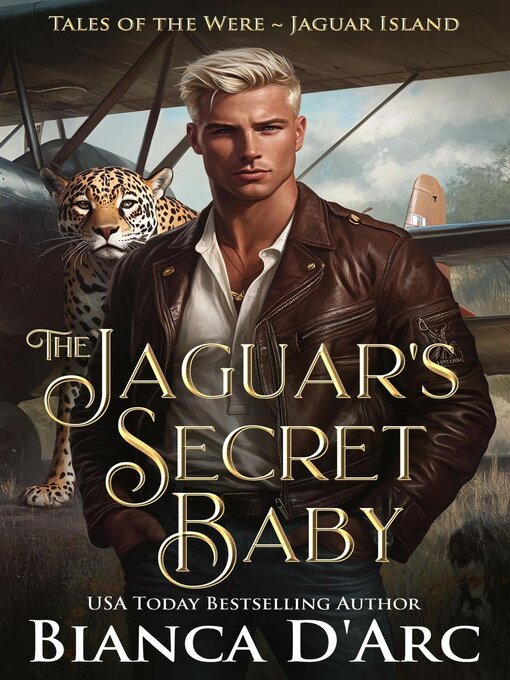 Title details for The Jaguar's Secret Baby by Bianca D'Arc - Available